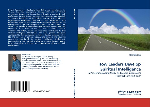 How Leaders Develop Spiritual Intelligence: A Phenomenological Study on Leaders in Jamaicas Financial Services Sector
