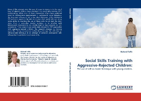 Social Skills Training with Aggressive-Rejected Children:: The use of self-as-model technique with young children.