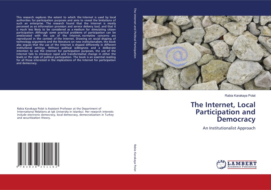 The Internet, Local Participation and Democracy: An Institutionalist Approach