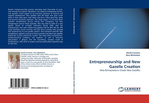 Entrepreneurship and New Gazelle Creation: How Entrepreneurs Create New Gazelles