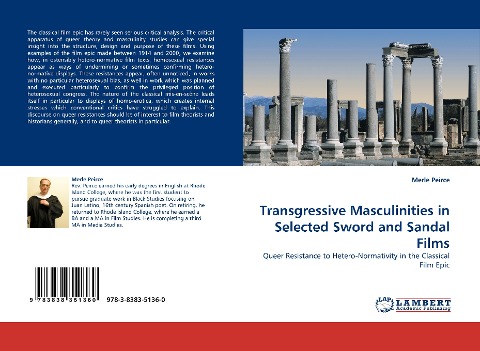 Transgressive Masculinities in Selected Sword and Sandal Films: Queer Resistance to Hetero-Normativity in the Classical Film Epic
