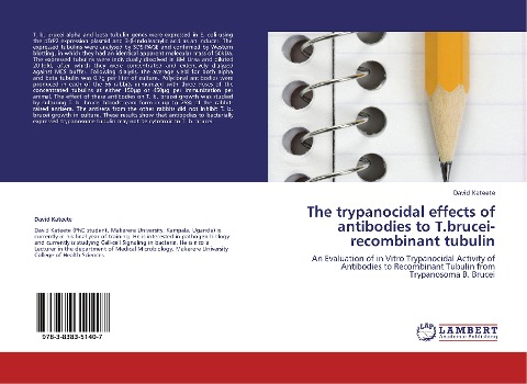 The trypanocidal effects of antibodies to T.brucei-recombinant tubulin: An Evaluation of in Vitro Trypanocidal Activity of Antibodies to Recombinant Tubulin from  Trypanosoma B. Brucei