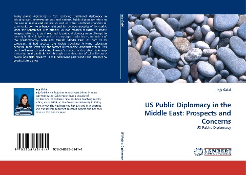 US Public Diplomacy in the Middle East: Prospects and Concerns: US Public Diplomacy