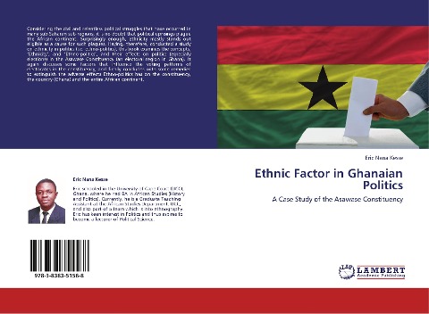 Ethnic Factor in Ghanaian Politics: A Case Study of the Asawase Constituency