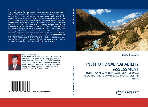 INSTITUTIONAL CAPABILITY ASSESSMENT: INSTITUTIONAL CAPABILITY ASSESSMENT OF LOCAL ORGANIZATIONS FOR WATERSHED MANAGEMENT IN NEPAL