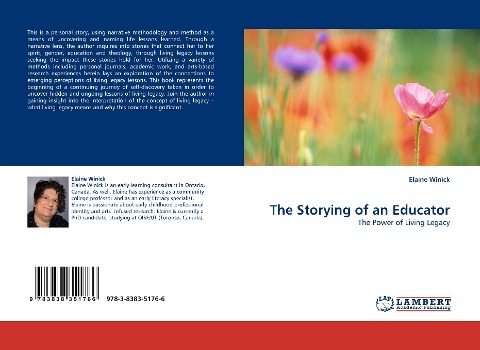 The Storying of an Educator: The Power of Living Legacy