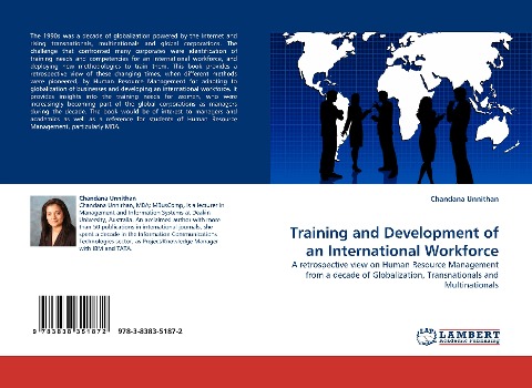 Training and Development of an International Workforce: A retrospective view on Human Resource Management from a decade of Globalization, Transnationals and Multinationals