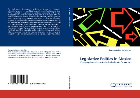 Legislative Politics in Mexico: Changing Lanes from Authoritarianism to Democracy