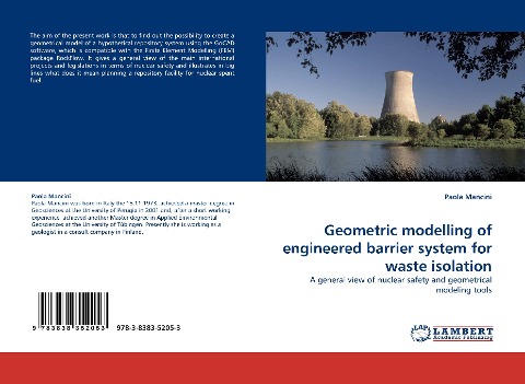 Geometric modelling of engineered barrier system for waste isolation: A general view of nuclear safety and geometrical modeling tools