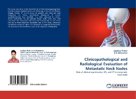 Clinicopathological and Radiological Evaluation of Metastatic Neck Nodes: Role of clinical examination, US, and CT in metastatic neck node