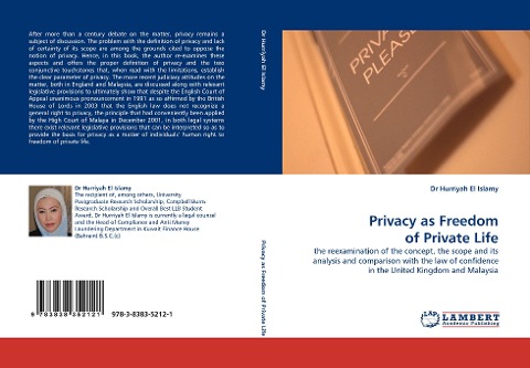 Privacy as Freedom of Private Life: the reexamination of the concept, the scope and its analysis and comparison with the law of confidence in the United Kingdom and Malaysia