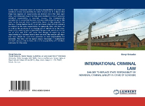 INTERNATIONAL CRIMINAL LAW: DANGER TO REPLACE STATE RESPONSIBILITY BY INDIVIDUAL CRIMINAL LIABLITY IN CRIME OF GENOCIDE