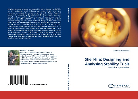 Shelf-life: Designing and Analysing Stability Trials: Statistical Approaches