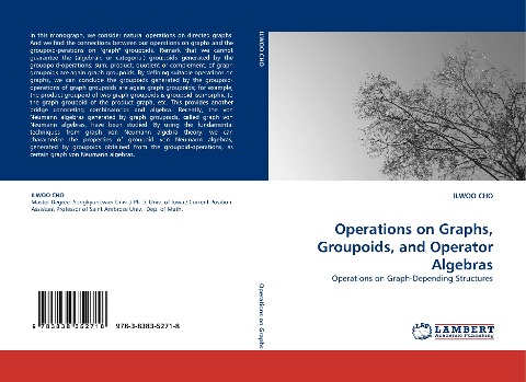 Operations on Graphs, Groupoids, and Operator Algebras: Operations on Graph-Depending Structures