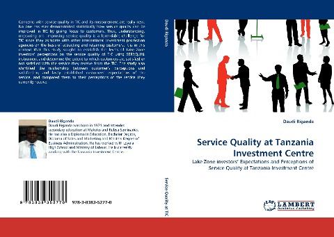 Service Quality at Tanzania Investment Centre: Lake Zone investors Expectations and Perceptions of Service Quality at Tanzania Investment Centre