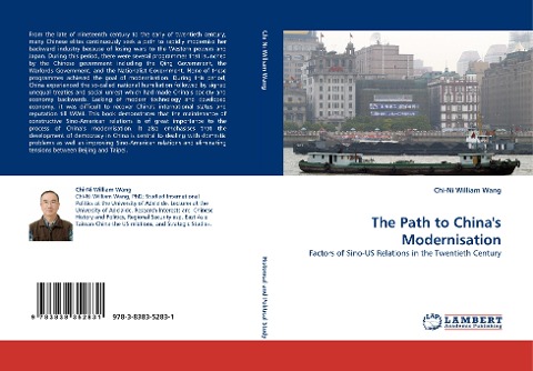 The Path to Chinas Modernisation: Factors of Sino-US Relations in the Twentieth Century