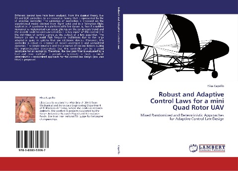 Robust and Adaptive Control Laws for a mini Quad Rotor UAV: Mixed Randomized and Deterministic Approaches for Adaptive Control Law Design