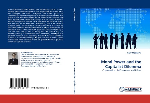 Moral Power and the Capitalist Dilemma: Conversations in Economics and Ethics