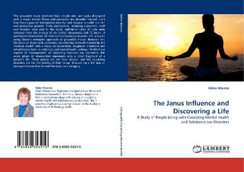 The Janus Influence and Discovering a Life: A Study of People Living with Coexisting Mental Health and Substance use Disorders