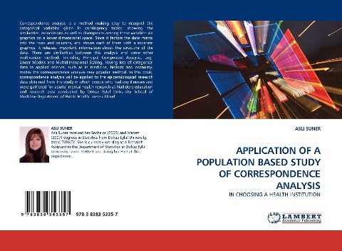 APPLICATION OF A POPULATION BASED STUDY OF CORRESPONDENCE ANALYSIS: IN CHOOSING A HEALTH INSTITUTION
