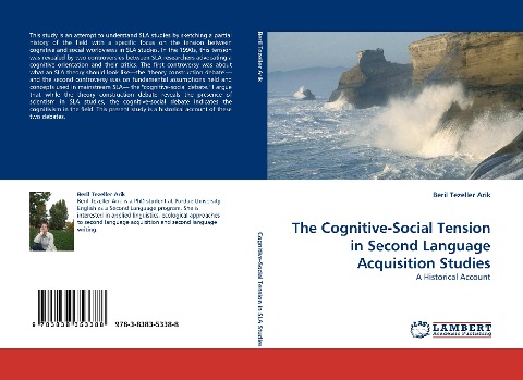 The Cognitive-Social Tension in Second Language Acquisition Studies: A Historical Account