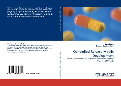 Controlled Release Matrix Development: The Use of Conventional and Non Conventional Polymer Processing Methods