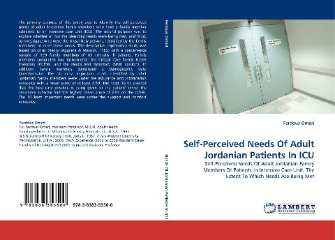 Self-Perceived Needs Of Adult Jordanian Patients In ICU: Self-Perceived Needs Of Adult Jordanian Family Members Of Patients In Intensive Care Unit, The Extent To Which Needs Are Being Met