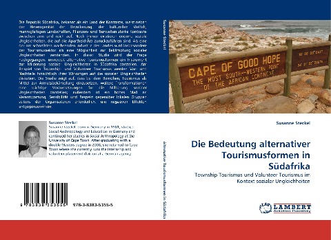 Die Bedeutung alternativer Tourismusformen in Südafrika: Township Tourismus und Volunteer Tourismus im Kontext sozialer Ungleichheiten