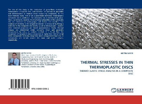 THERMAL STRESSES IN THIN THERMOPLASTIC DISCS: THERMO-ELASTIC STRESS ANALYSIS IN A COMPOSITE DISC