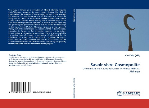 Savoir vivre Cosmopolite: Ottomanism and Cosmopolitanism in Ahmed Midhats Alafranga