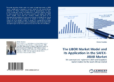 The LIBOR Market Model and its Application in the SAFEX-JIBAR Market: We construct and implement LIBOR and Swaptions market models for the South African market