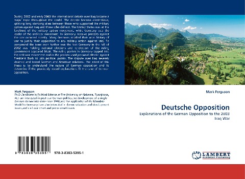 Deutsche Opposition: Explanations of the German Opposition to the 2003 Iraq War