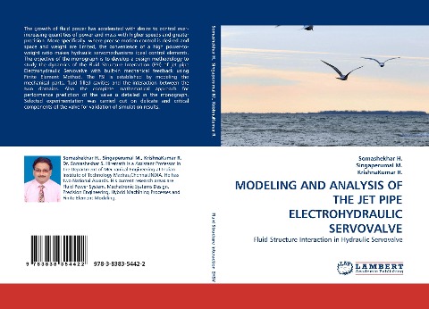 MODELING AND ANALYSIS OF THE JET PIPE ELECTROHYDRAULIC SERVOVALVE: Fluid Structure Interaction in Hydraulic Servovalve