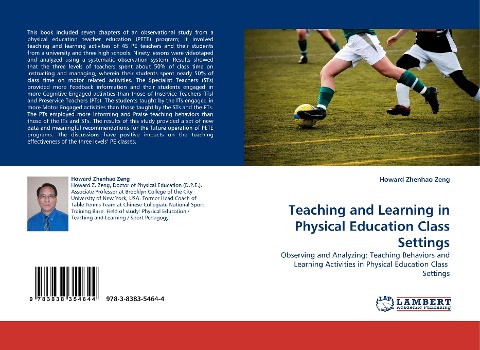 Teaching and Learning in Physical Education Class Settings: Observing and Analyzing: Teaching Behaviors and Learning Activities in Physical Education Class  Settings