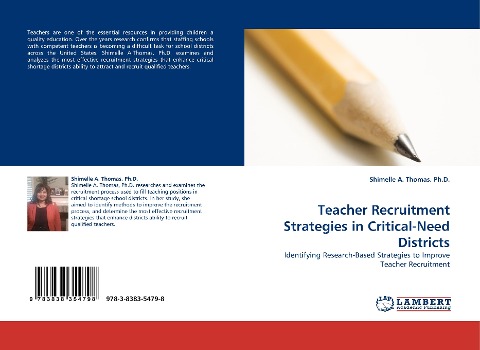 Teacher Recruitment Strategies in Critical-Need Districts: Identifying Research-Based Strategies to Improve Teacher Recruitment
