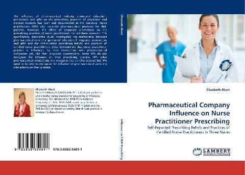 Pharmaceutical Company Influence on Nurse Practitioner Prescribing: Self-Reported Prescribing Beliefs and Practices of Certified Nurse Practitioners in Three States