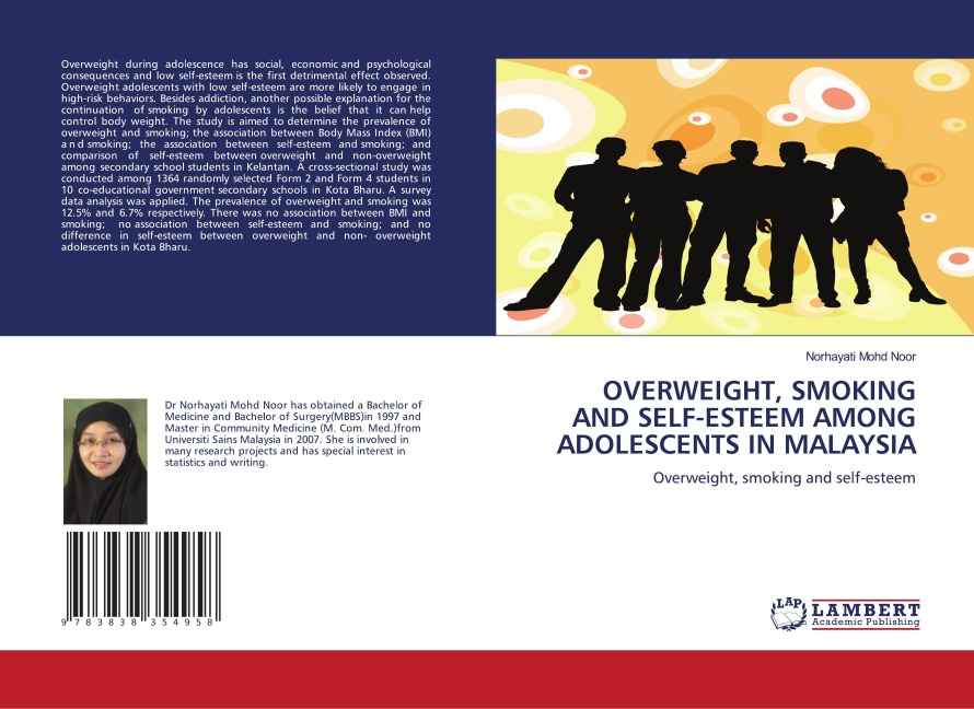 OVERWEIGHT, SMOKING AND SELF-ESTEEM AMONG ADOLESCENTS IN MALAYSIA: Overweight, smoking and self-esteem