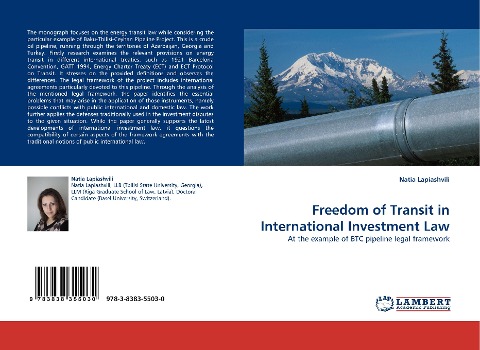 Freedom of Transit in International Investment Law: At the example of BTC pipeline legal framework
