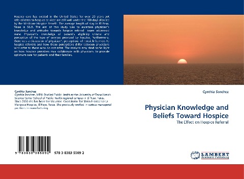 Physician Knowledge and Beliefs Toward Hospice: The Effect on Hospice Referral