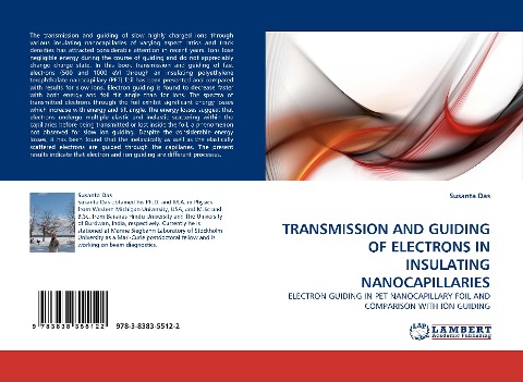 TRANSMISSION AND GUIDING OF ELECTRONS IN INSULATING NANOCAPILLARIES: ELECTRON GUIDING IN PET NANOCAPILLARY FOIL AND COMPARISON WITH ION GUIDING