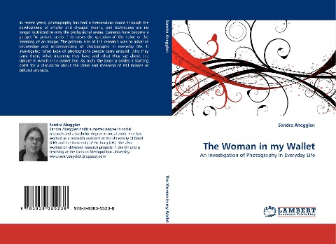 The Woman in my Wallet: An Investigation of Photography in Everyday Life
