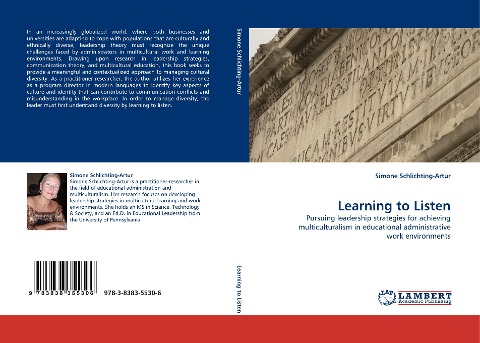 Learning to Listen: Pursuing leadership strategies for achieving multiculturalism in educational administrative work environments