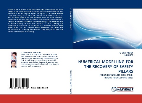 NUMERICAL MODELLING FOR THE RECOVERY OF SAFETY PILLARS: FOR UNDERGROUND COAL MINE: BEFORE ABONDONING MINE