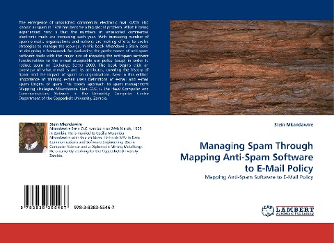 Managing Spam Through Mapping Anti-Spam Software to E-Mail Policy: Mapping Anti-Spam Software to E-Mail Policy