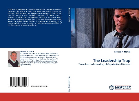 The Leadership Trap: Toward an Understanding of Organizational Burnout