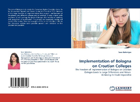 Implementation of Bologna on Croatian Colleges: The Freedom of Implementation of Bologna on Croatian Colleges Leads to Large Differences and Makes  Achieving its Goals Impossible
