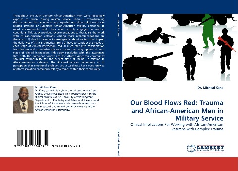 Our Blood Flows Red: Trauma and African-American Men in Military Service: Clinical Implications For Working with  African-American Veterans with Complex Trauma