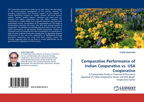 Comparative Performance of Indian Cooperative vs. USA Cooperative: A Comparative Study on Financial Performance Appraisal of Indian Cooperative Sector and USA Based  Cooperative Sector