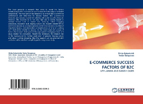 E-COMMERCE SUCCESS FACTORS OF B2C: LITHUANIAN AND DANISH CASES