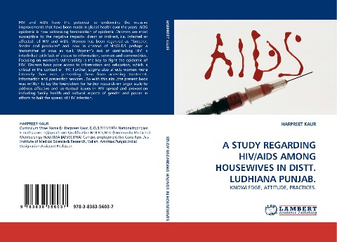 A STUDY REGARDING HIV/AIDS AMONG HOUSEWIVES IN DISTT. LUDHIANA PUNJAB.: KNOWLEDGE, ATTITUDE, PRACTICES.